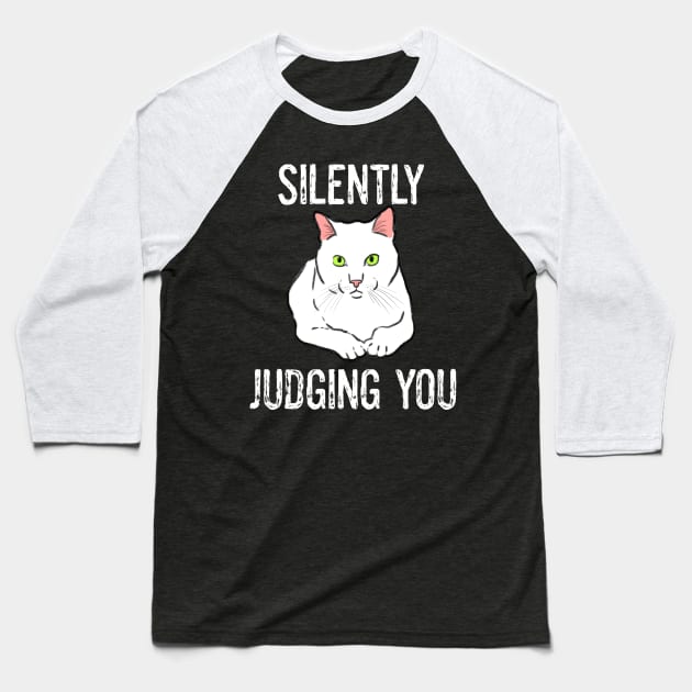 Funny Cat Silently Judging You Sarcastic Baseball T-Shirt by sockdogs